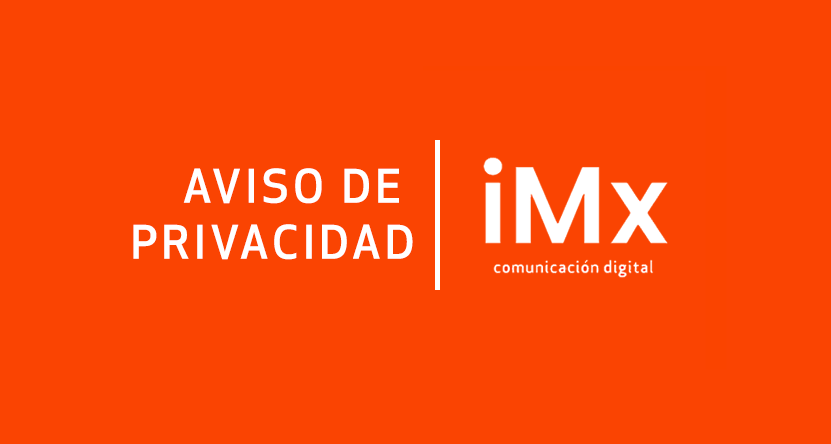 Aviso de privacidad iMx.digital